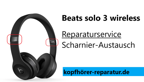 beats solo 3.0 wireless (Scharnier-Austausch)