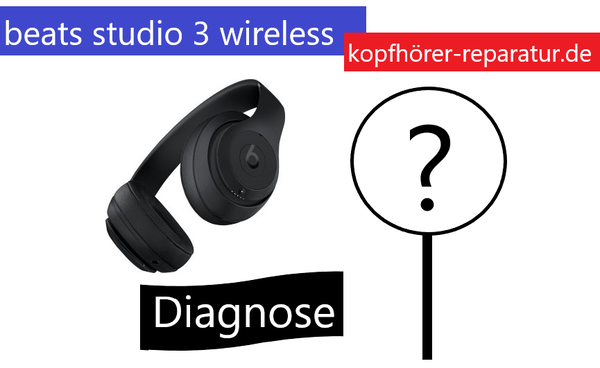 beats studio 3 wireless : Diagnose