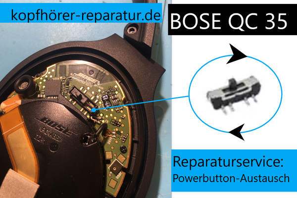 bose QC 35 : Power-Button-Austausch