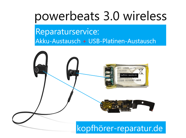 powerbeats 3.0 wireless (Akku-Austausch + Platinen-Austausch)