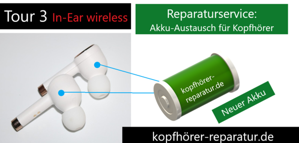 Tour 3 In-ear wireless: Akku-Austausch für Kopfhörer