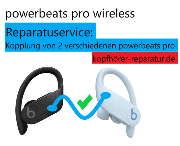 powerbeats pro wireless: Kopplung 2 verschiedener Modelle