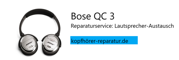 Bose QC3: Lautsprecher-Austausch