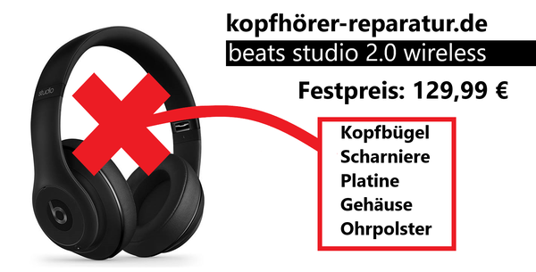 beats studio 2.0 wireless: XL-Reparatur