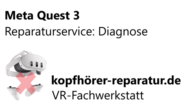 Meta Quest 3 (Diagnose-Service)